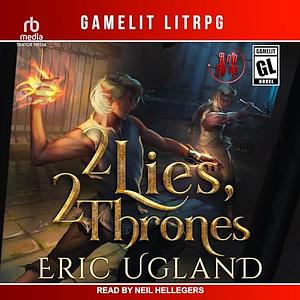 2 Lies, 2 Thrones by Eric Ugland