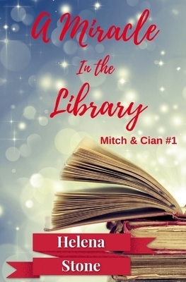 A Miracle in the Library by Helena Stone
