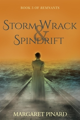 Storm Wrack and Spindrift by Margaret Pinard