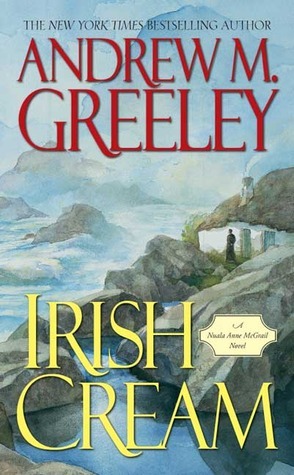 Irish Cream by Andrew M. Greeley