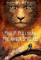 The Amber Spyglass by Philip Pullman