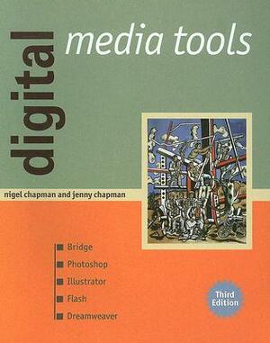 Digital Media Tools by Jenny Chapman, Nigel Chapman