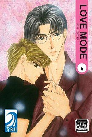 Love Mode, Vol. 6 by Yuki Shimizu