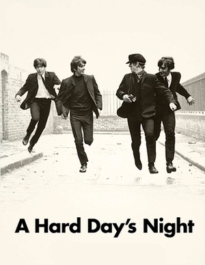 A Hard Day's Night: Screenplay by Cedric Thompson