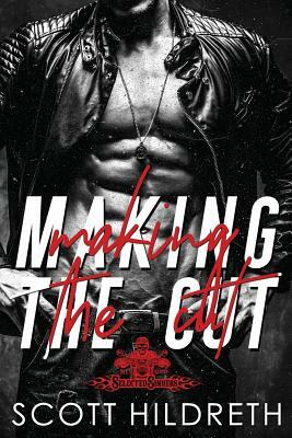 Making the Cut by Sd Hildreth