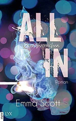 All in - Zwei Versprechen by Inka Marter, Emma Scott