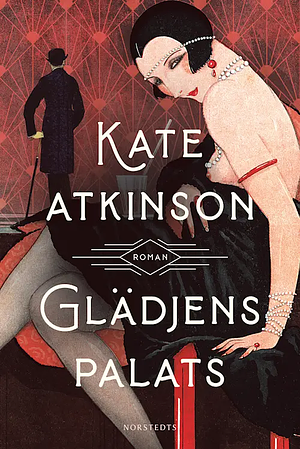 Glädjens palats by Kate Atkinson