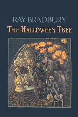 The Halloween Tree by Ray Bradbury