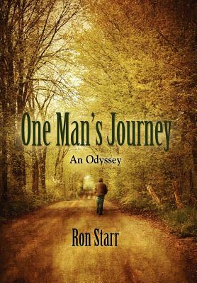 One Man's Journey by Ron Starr