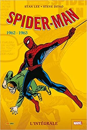 Spider-Man l'intégrale tome 1: 1962-1963 by Stan Lee