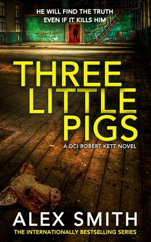 Three Little Pigs by Alex Smith
