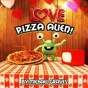 Pizza Alien! by Michael Graves