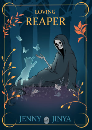Loving Reaper by Jenny Jinya