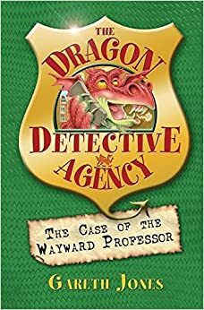 The Case of the Wayward Professor by Gareth P. Jones