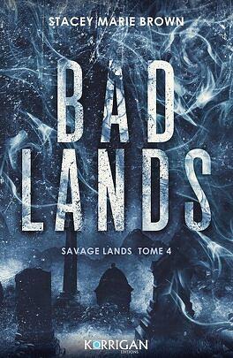 Bad Lands by Stacey Marie Brown