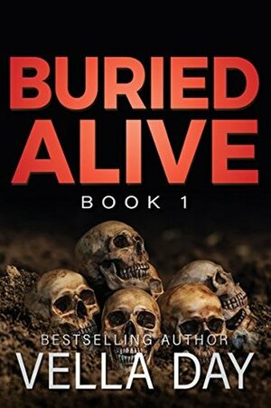 Buried Alive by Vella Day