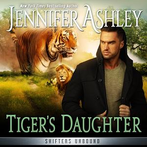 Tiger's Daughter by Jennifer Ashley