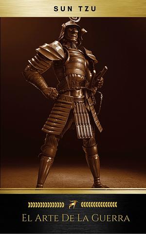 El Arte de la Guerra by Sun Tzu