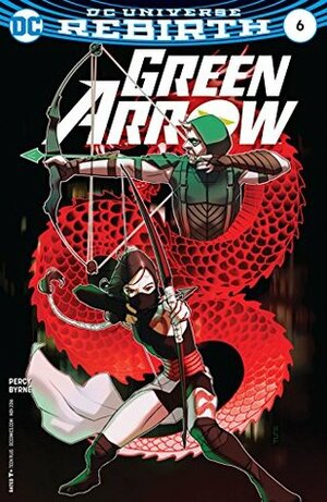 Green Arrow (2016-) #6 by Benjamin Percy, W. Forbes, Stephen Byrne