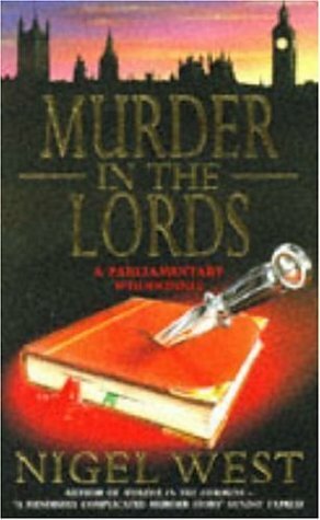 Murder in the Lords by Nigel West