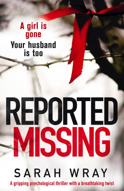 Reported Missing by Sarah Wray