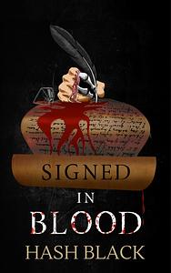 Signed in Blood: A Paranormal Horror Novel by Hash Black