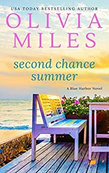 Second Chance Summer by Olivia Miles