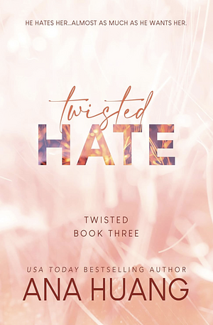 Twisted Hate by Ana Huang