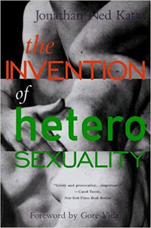 A Invenção da Heterossexualidade by Jonathan Ned Katz