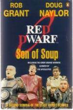 Son of Soup: A Second Serving of the Least Worst Scripts by Rob Grant, Doug Naylor