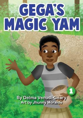 Gega's Magic Yam by Delma Venudi-Geary