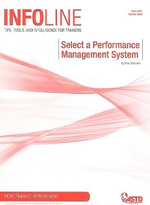 Select a Performance Management System by Cynthia Solomon