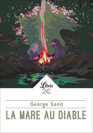 La Mare au Diable by George Sand