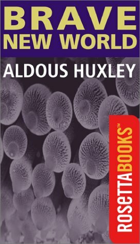 Brave New World by Aldous Huxley