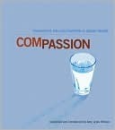 Compassion: Thoughts on Cultivating a Good Heart by Amy Lyles Wilson