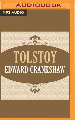 Tolstoy by Edward Crankshaw