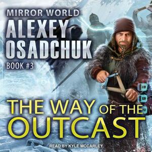The Way of the Outcast by Alexey Osadchuk
