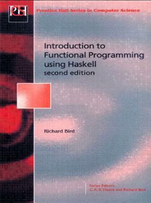 Introduction to Functional Programming using Haskell by Richard S. Bird
