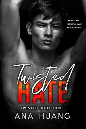 Twisted Hate - Special Edition by Ana Huang