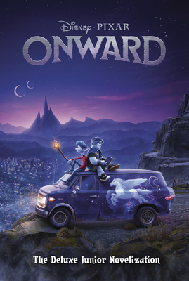Onward: The Deluxe Junior Novelization (Disney/Pixar Onward) by Suzanne Francis