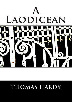 A Laodicean by Thomas Hardy