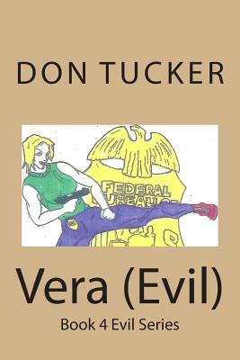 Vera (Evil) by Don Tucker