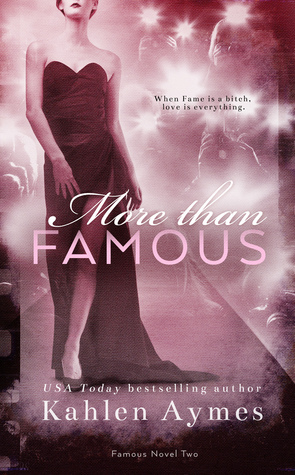 More Than Famous by Kahlen Aymes