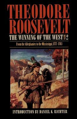 From the Alleghanies to the Mississippi, 1777-1783 by Theodore Roosevelt