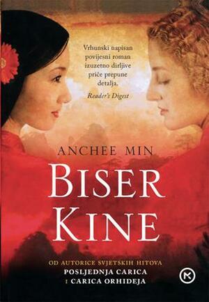 Biser Kine by Anchee Min