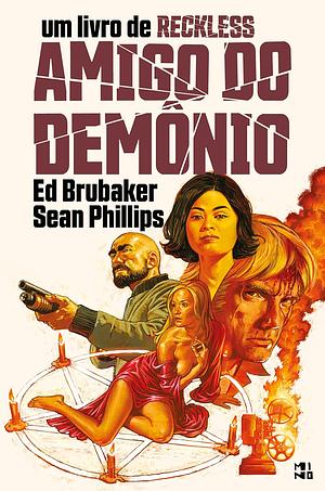 Reckless: Amigo do demônio by Ed Brubaker, Sean Philllips