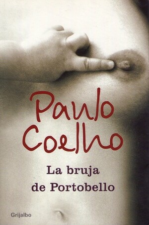 La Bruja De Portobello by Paulo Coelho, Ana Belén Costas