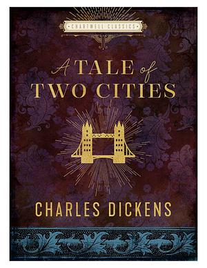 A Tale of Two Cities by Charles Dickens