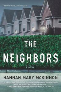 The Neighbors by Hannah Mary McKinnon