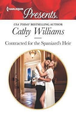 Contracted for the Spaniard's Heir by Cathy Williams